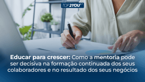 mentoria Top2You - educar para crescer