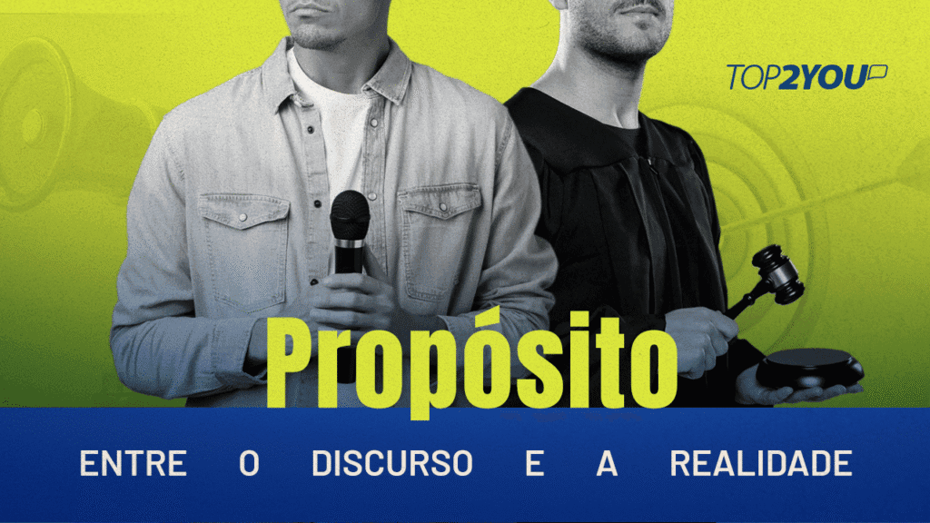 Propósito: entre o discurso e a realidade 