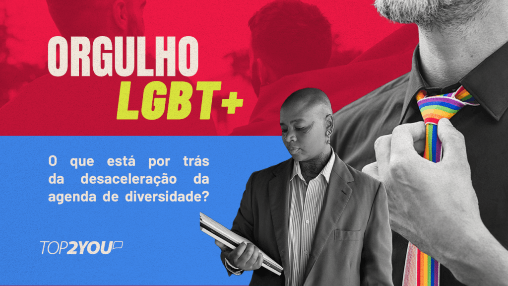 Orgulho LGBT+: O que está por trás da desaceleração da agenda de diversidade?