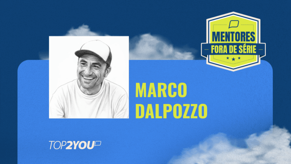Mentores Fora de Série: Marco Dalpozzo