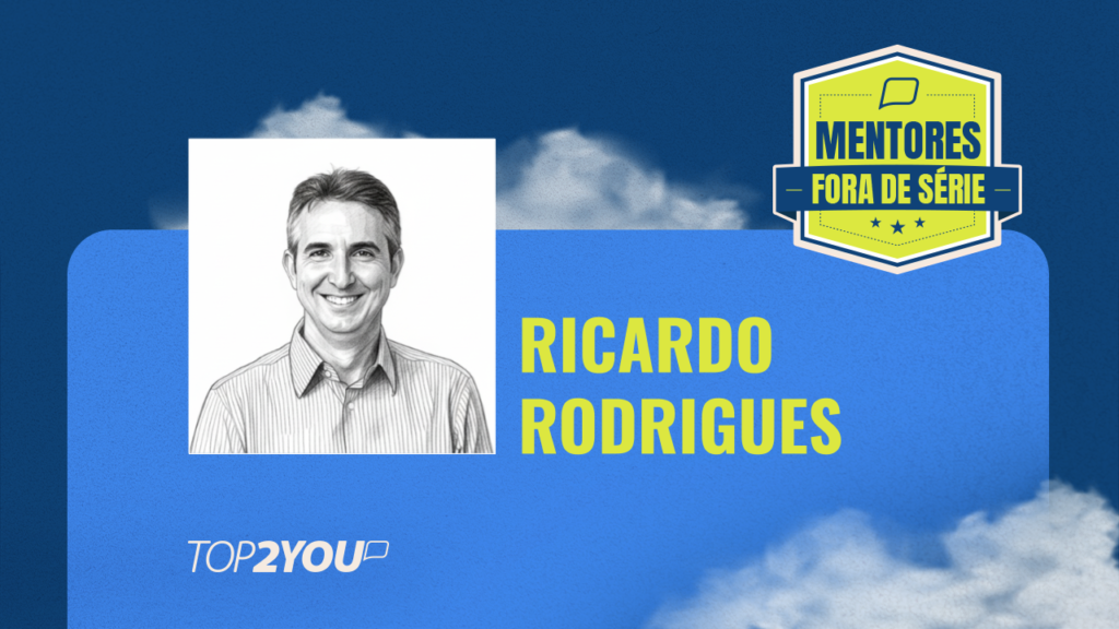 Mentores Fora de Série: Ricardo Rodrigues